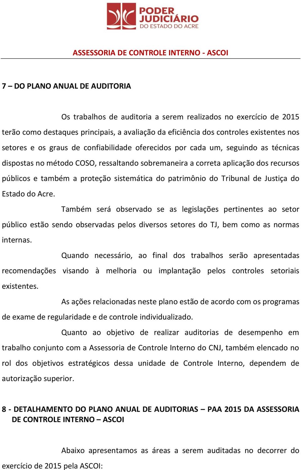 patrimônio do Tribunal de Justiça do Estado do Acre.