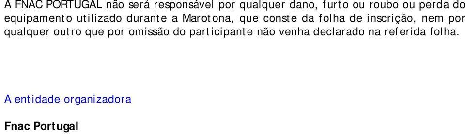 folha de inscrição, nem por qualquer outro que por omissão do