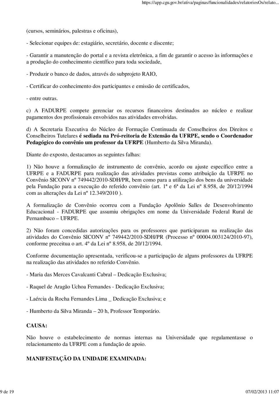 participantes e emissão de certificados, - entre outras.