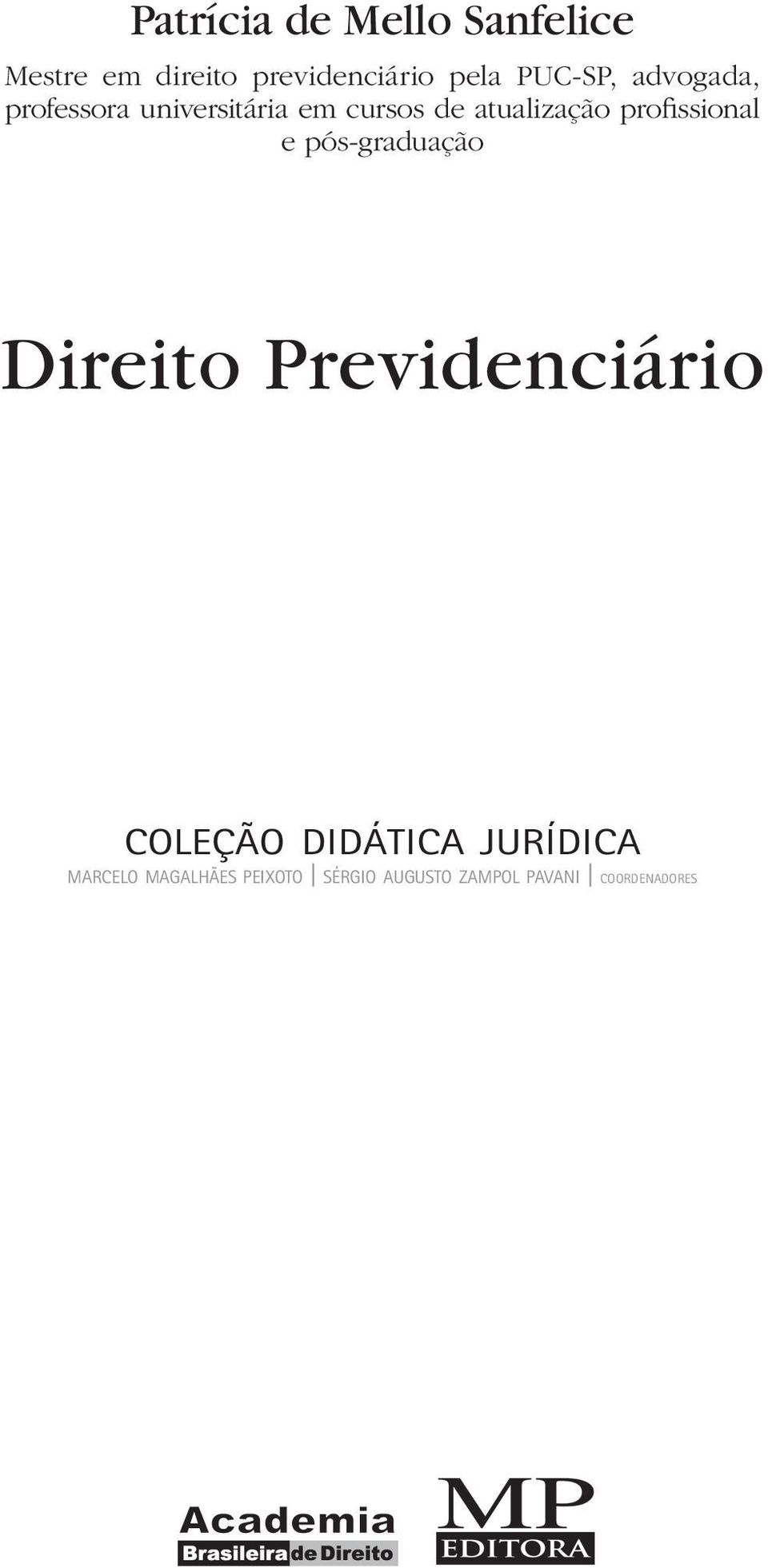 profissional e pós-graduação Direito Previdenciário coleção didática