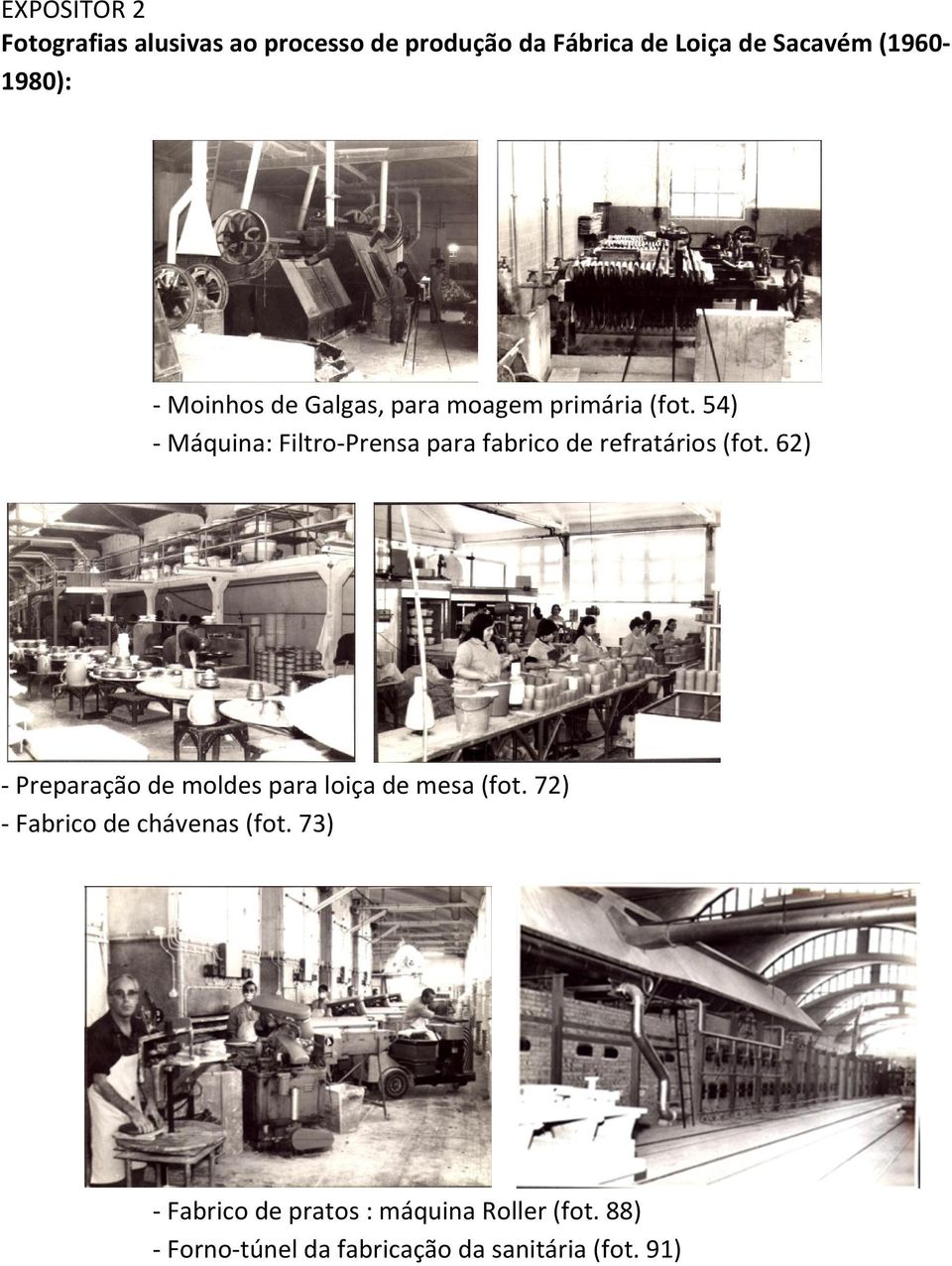 54) - Máquina: Filtro-Prensa para fabrico de refratários (fot.