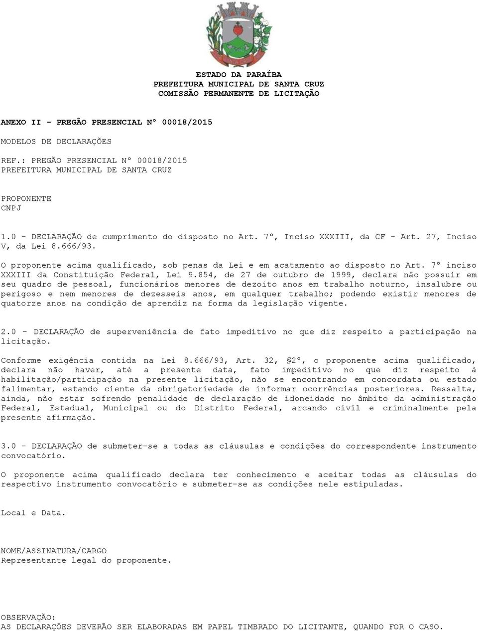 7º inciso XXXIII da Constituição Federal, Lei 9.