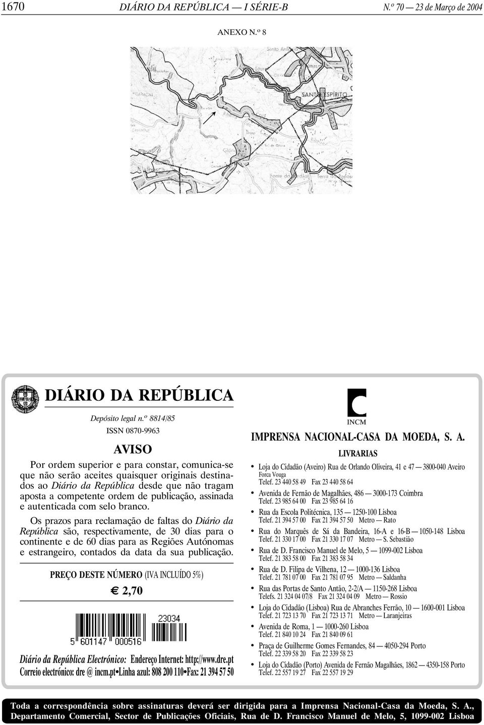 ordem de publicação, assinada e autenticada com selo branco.