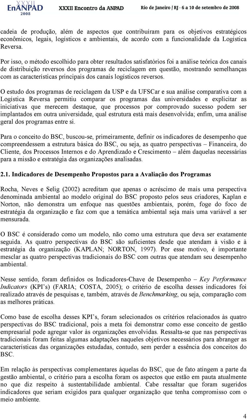 características principais dos canais logísticos reversos.