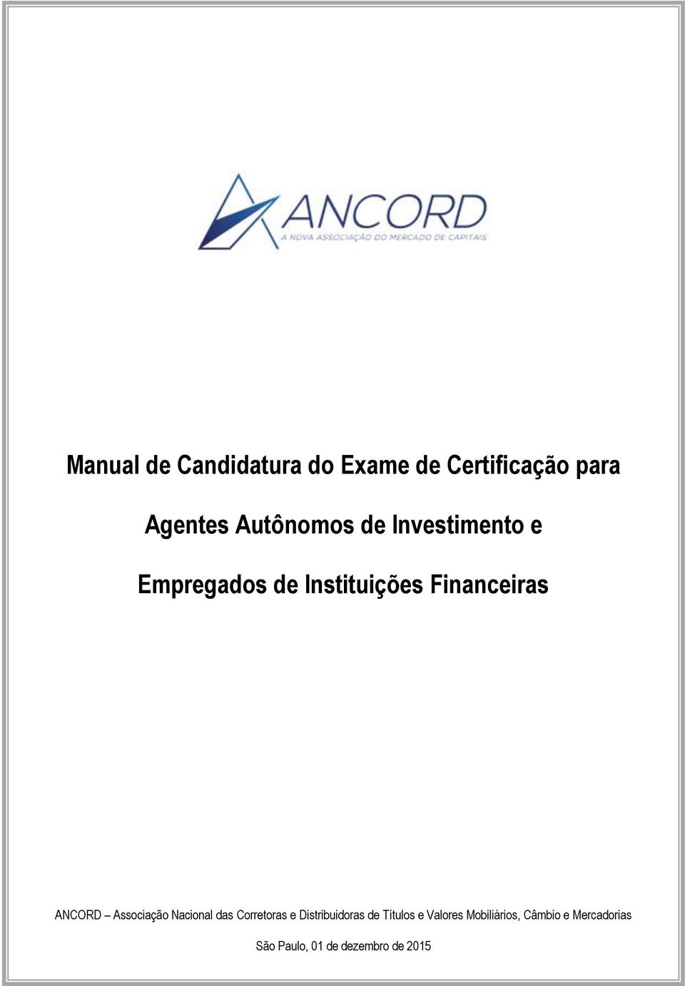 ANCORD Associação Nacional das Corretoras e Distribuidoras de