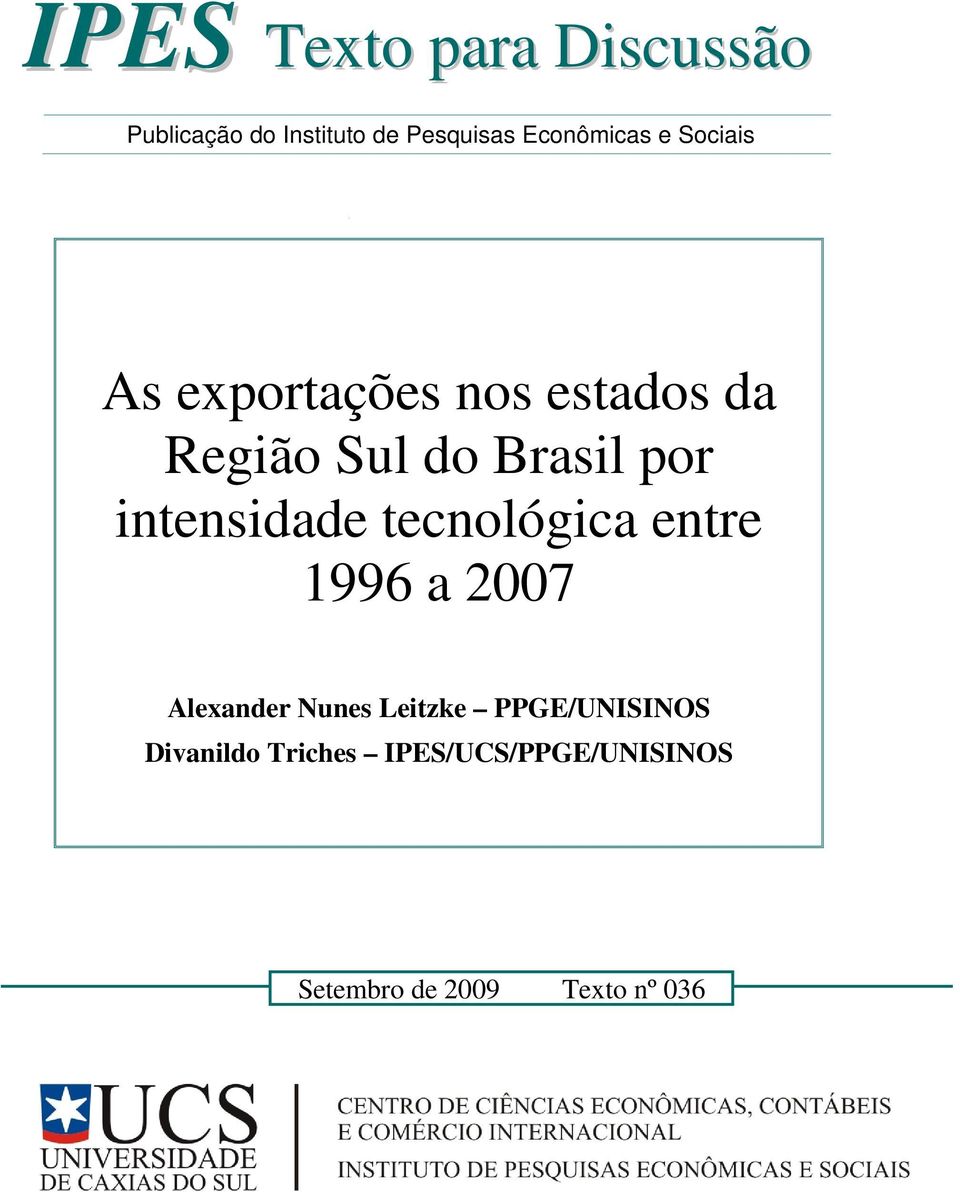 inensidade ecnológica enre 1996 a 2007 Alexander Nunes Leizke