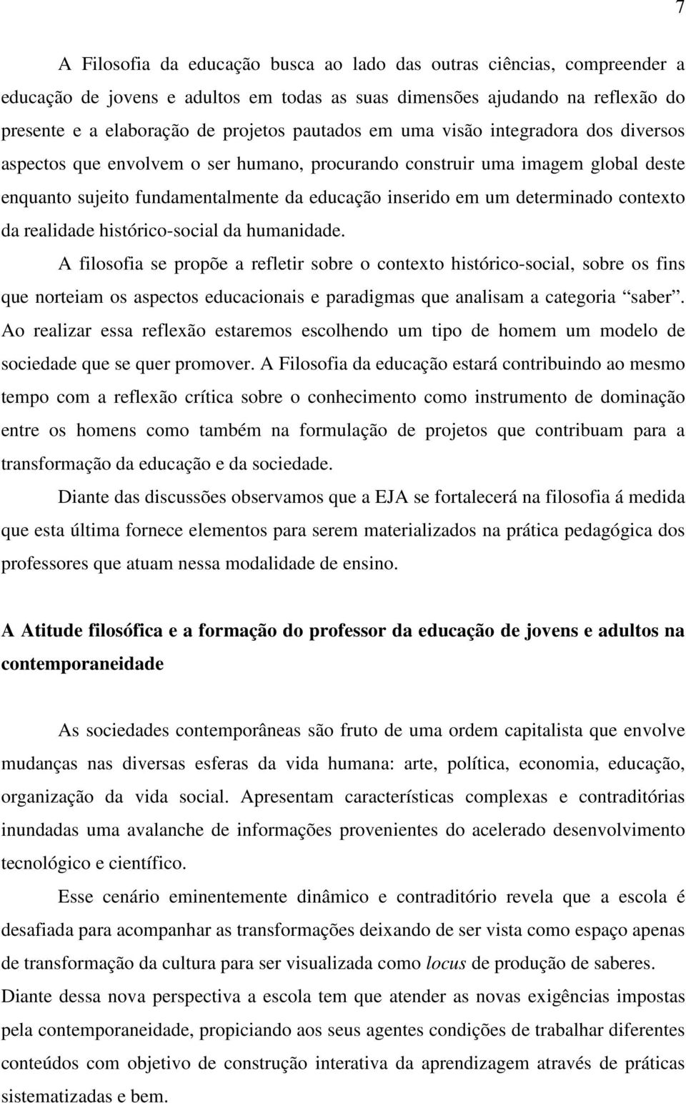 contexto da realidade histórico-social da humanidade.