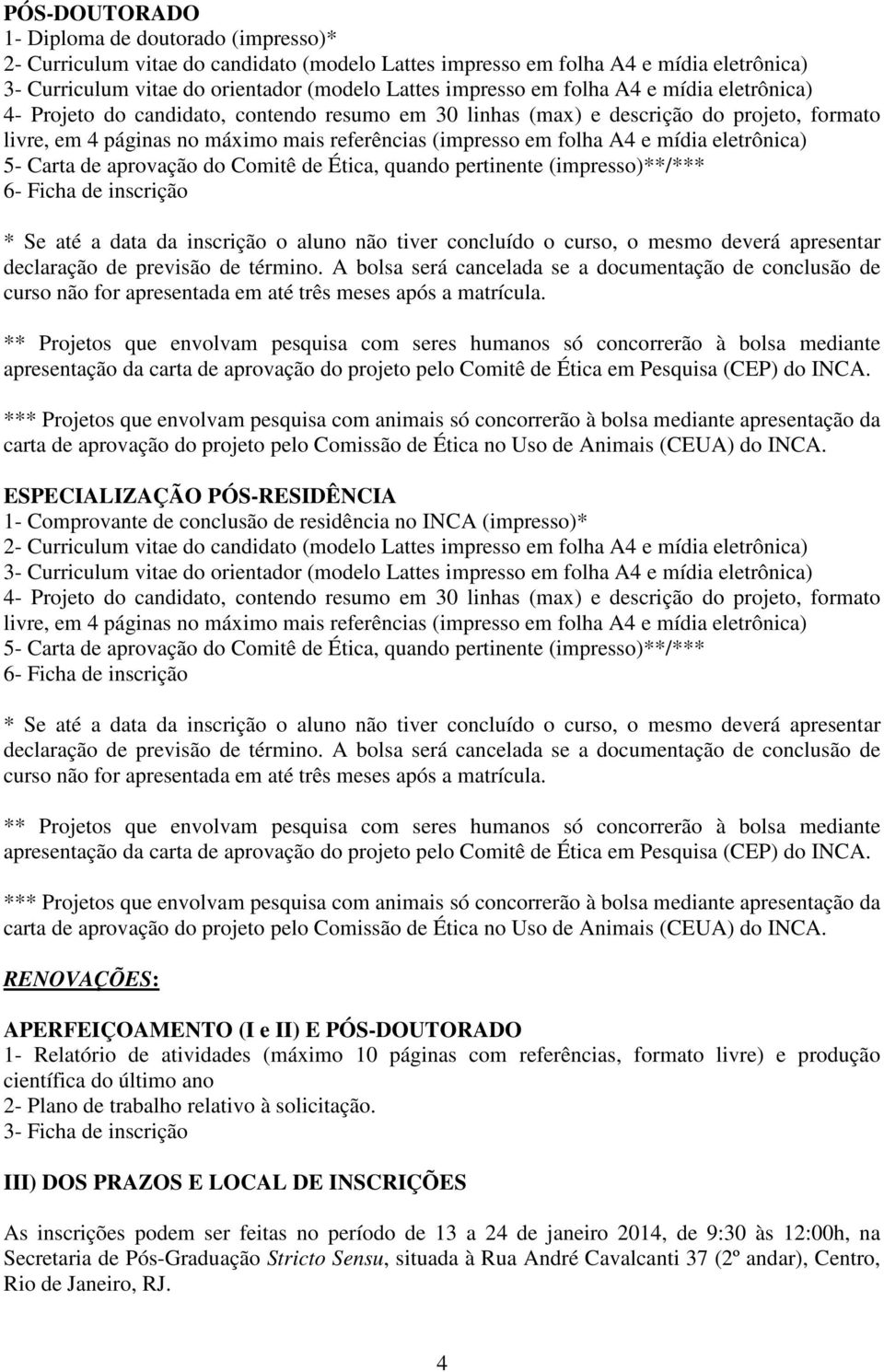 2- Plano de trabalho relativo à solicitação.