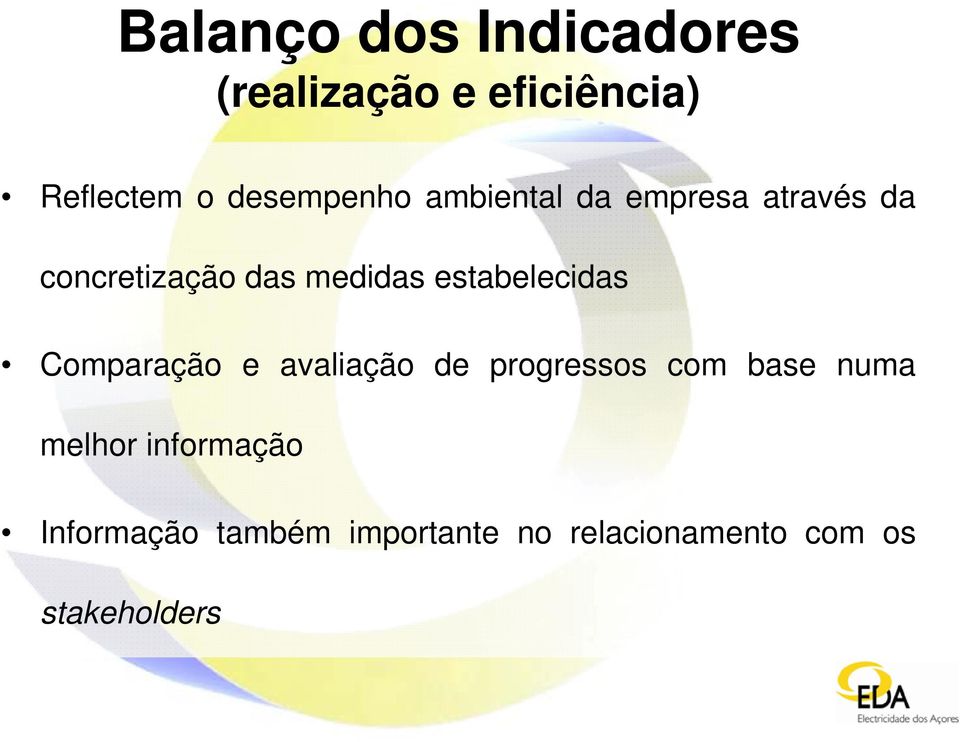 estabelecidas Comparação e avaliação de progressos com base numa