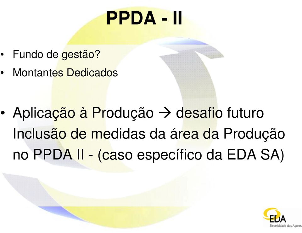 desafio futuro Inclusão de medidas da