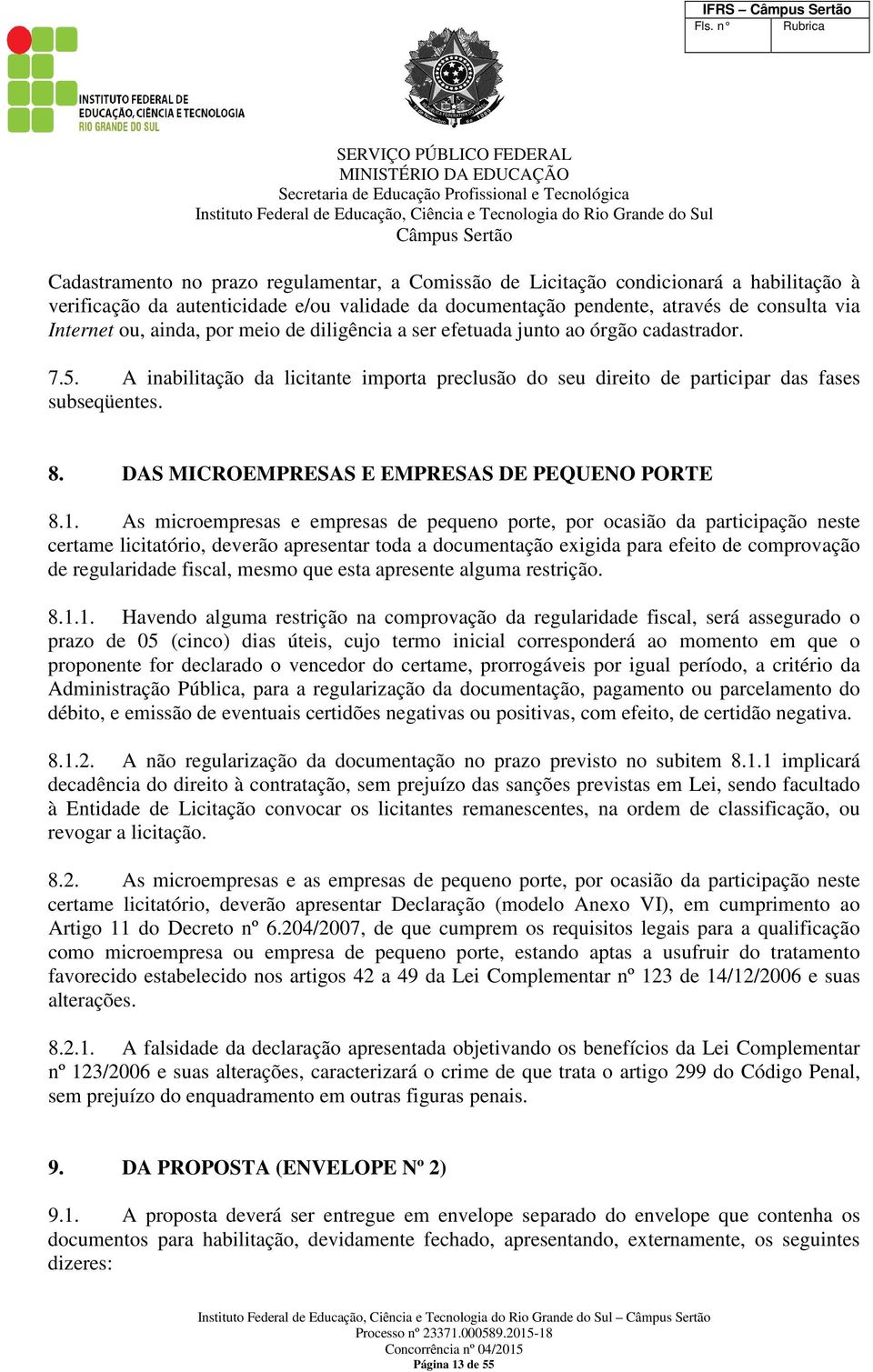 DAS MICROEMPRESAS E EMPRESAS DE PEQUENO PORTE 8.1.