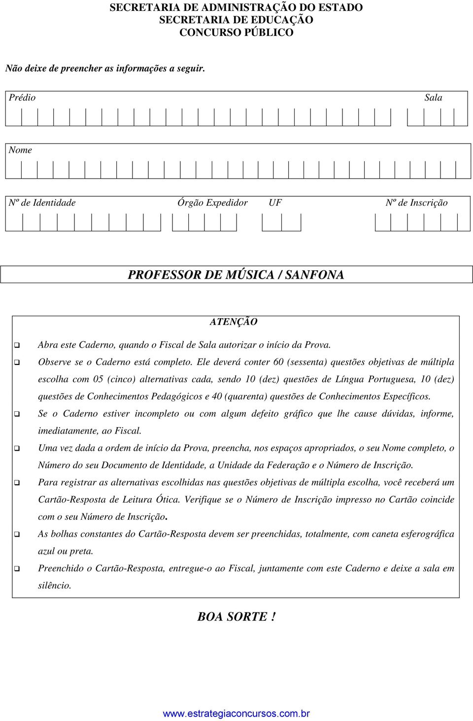 Observe se o Caderno está completo.