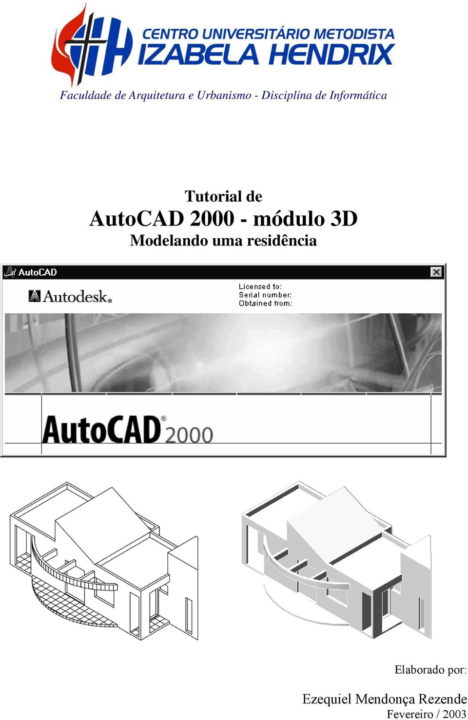 2000 - módulo 3D Modelando uma residência