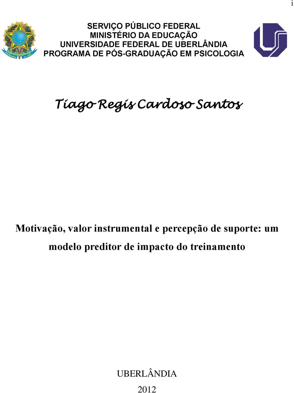 Tiago Regis Cardoso Santos Motivação, valor instrumental e