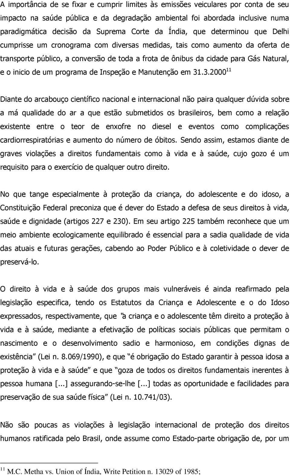 Natural, e o inicio de um programa de Inspeção e Manutenção em 31