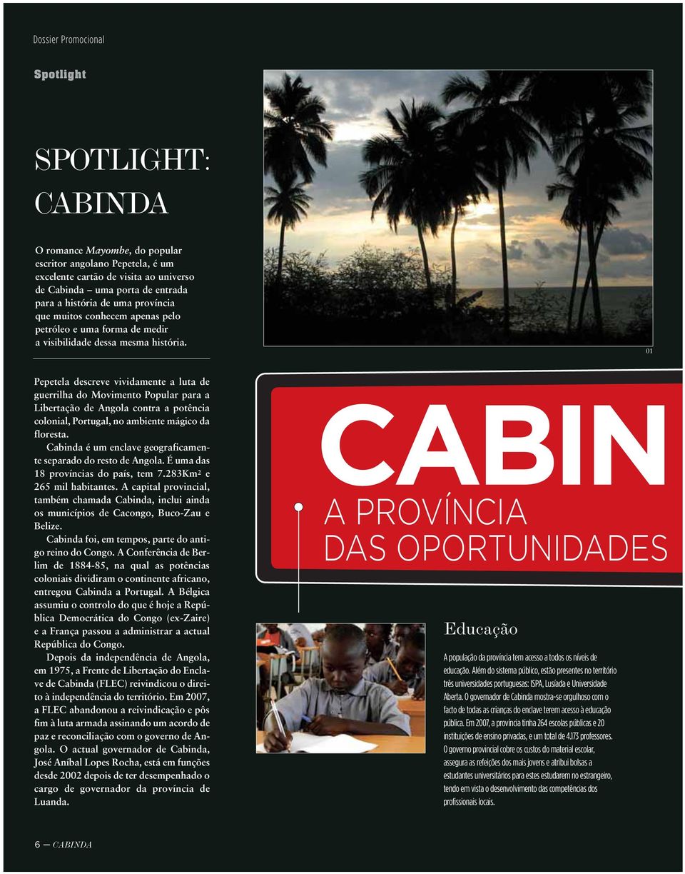 01 Pepetela descreve vividamente a luta de guerrilha do Movimento Popular para a Libertação de Angola contra a potência colonial, Portugal, no ambiente mágico da floresta.