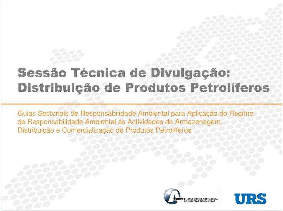 para Aplicação do Regime de Responsabilidade Ambiental às