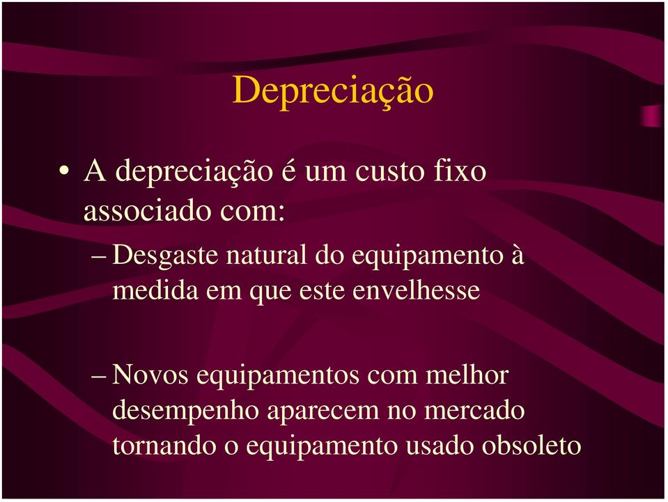 este envelhesse Novos equipamentos com melhor