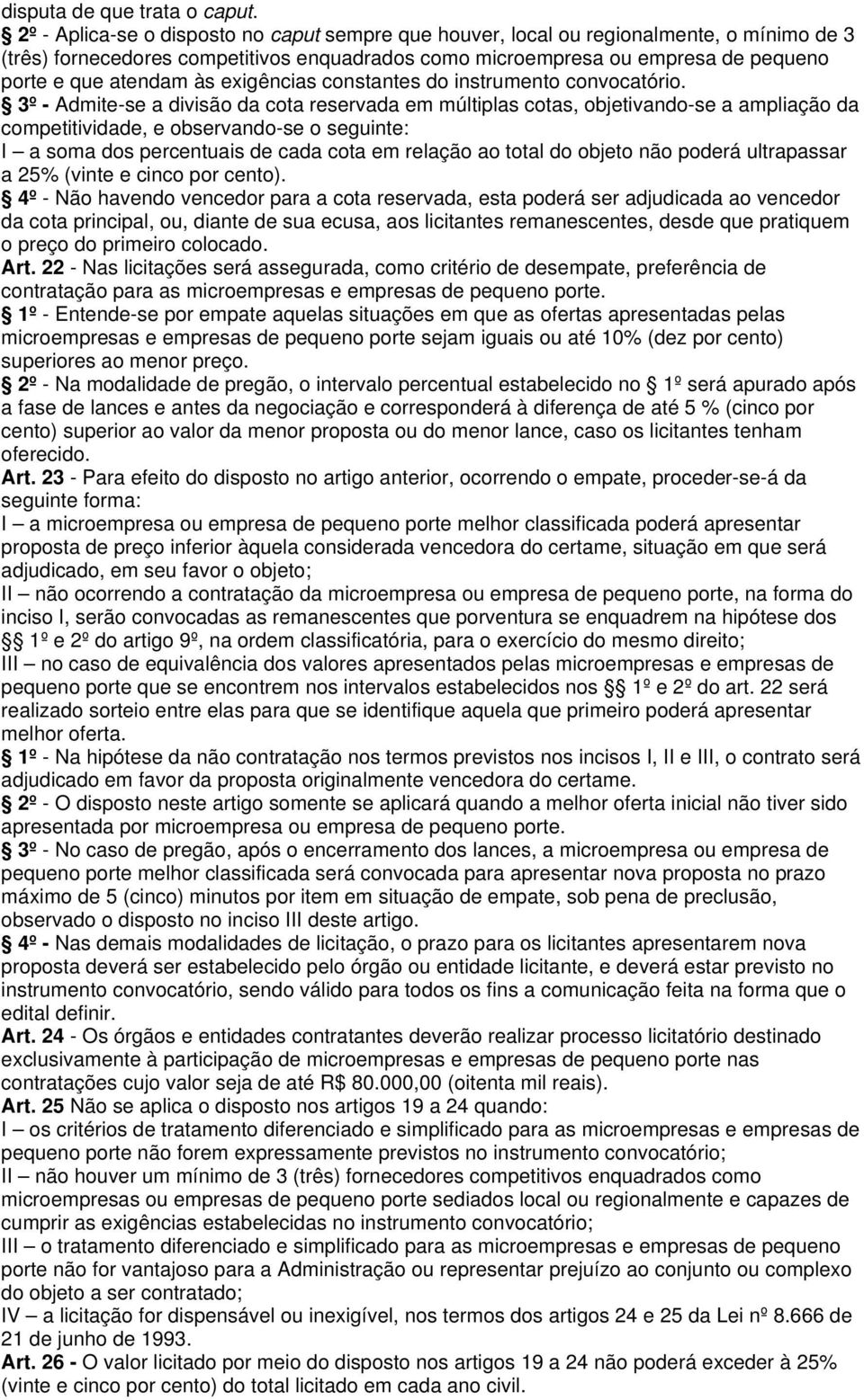 exigências constantes do instrumento convocatório.