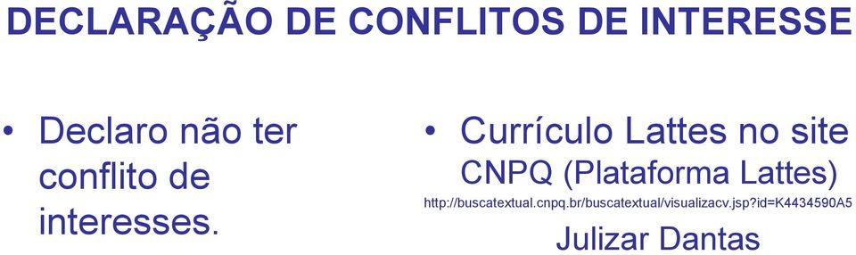 Currículo Lattes no site CNPQ (Plataforma Lattes)