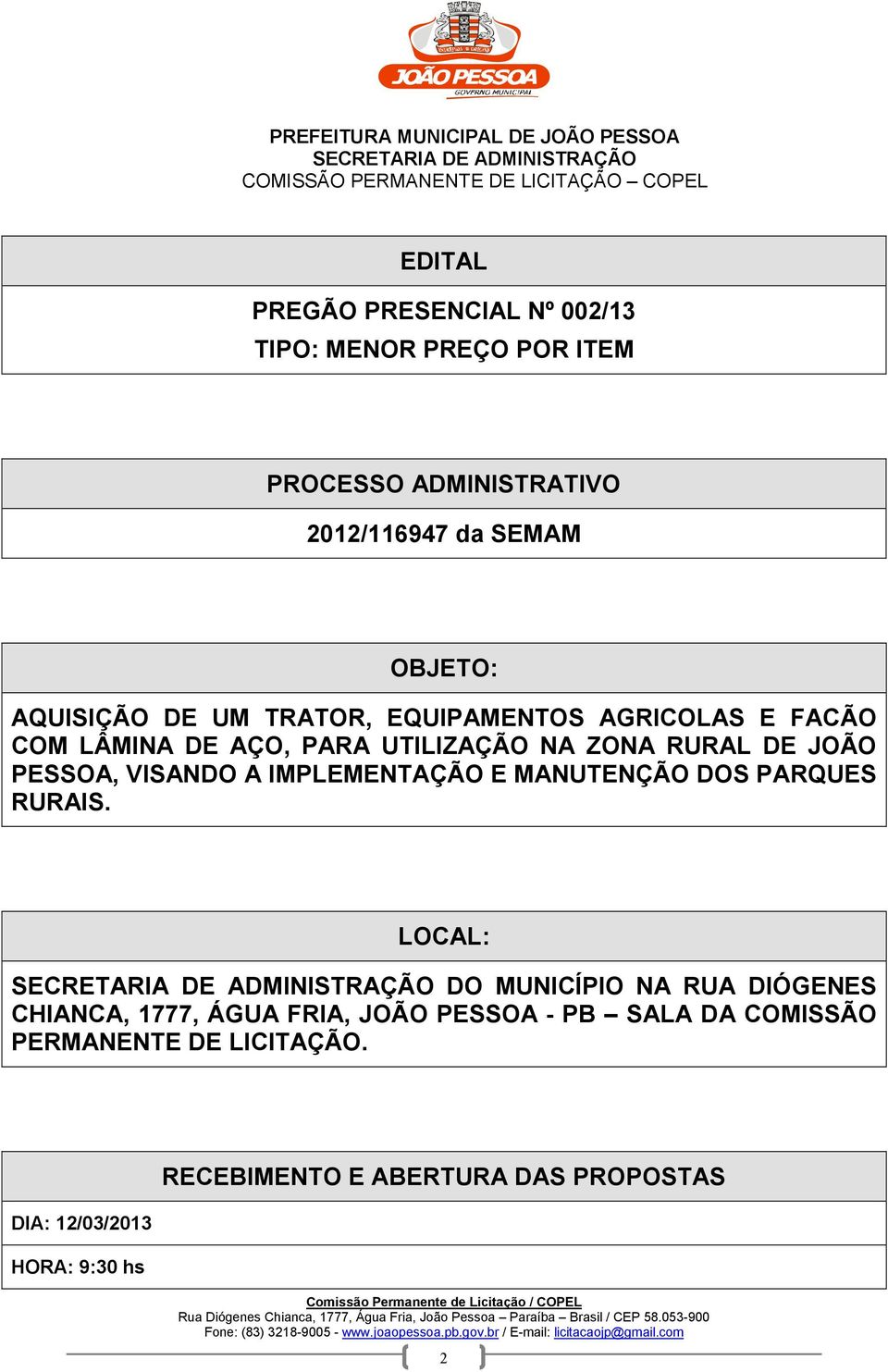 VISANDO A IMPLEMENTAÇÃO E MANUTENÇÃO DOS PARQUES RURAIS.