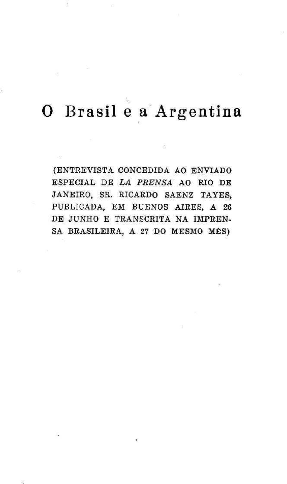 RICARDO SAENZ TAYES, PUBLICADA, EM BUENOS AIRES, A 26