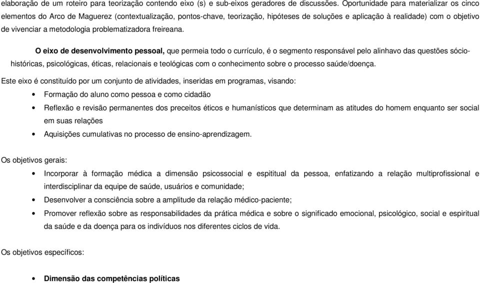 metodologia problematizadora freireana.