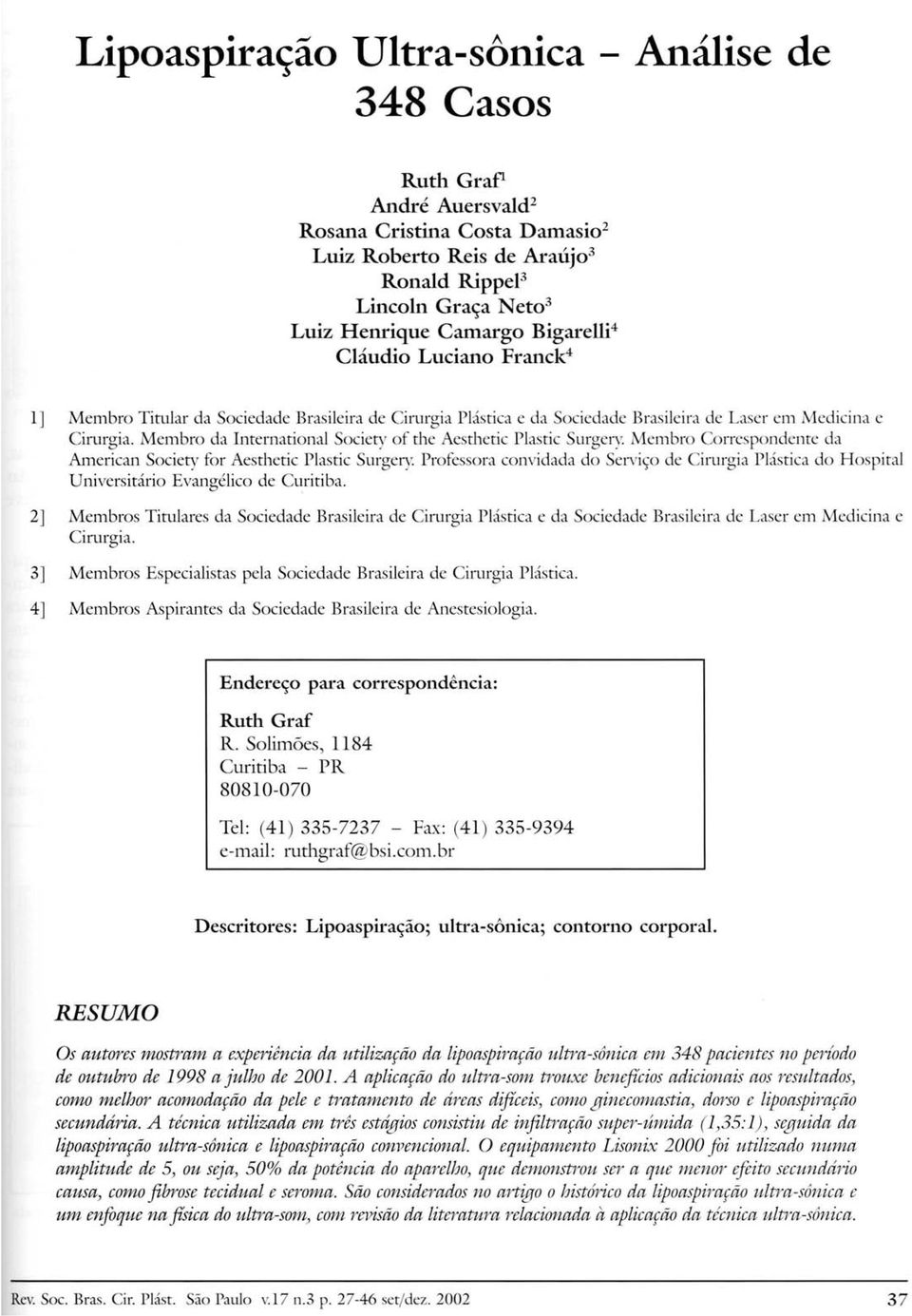 Brasileira de Laser em Medicina e Cirurgia.