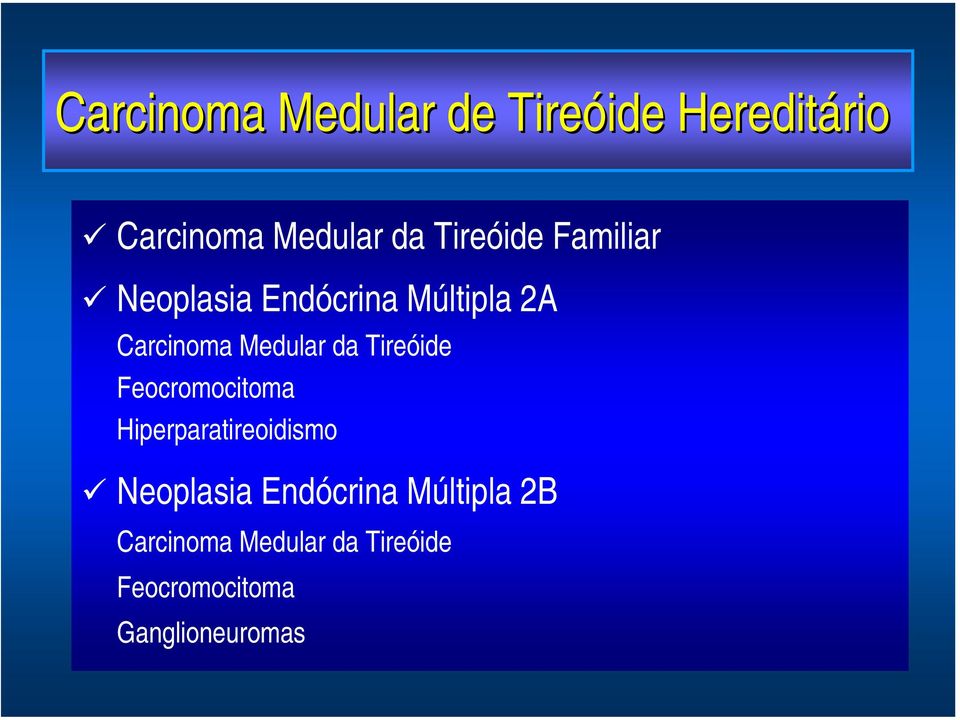 da Tireóide Feocromocitoma Hiperparatireoidismo Neoplasia Endócrina