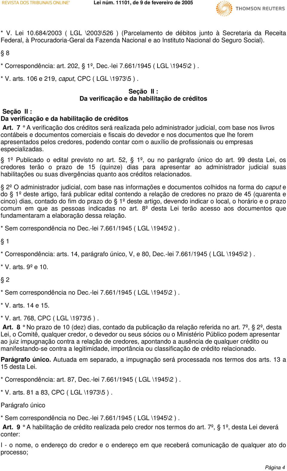 Seção II : Da verificação e da habilitação de créditos Seção II : Da verificação e da habilitação de créditos Art.