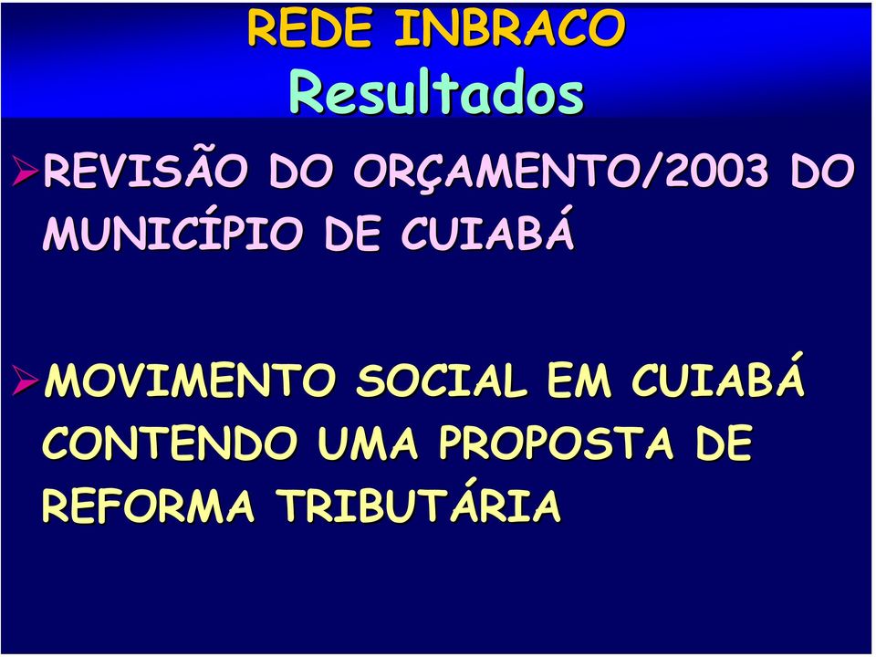 CUIABÁ MOVIMENTO SOCIAL EM CUIABÁ