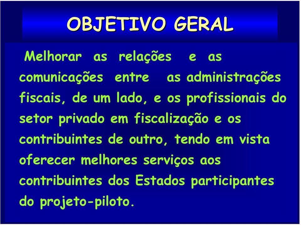 privado em fiscalização e os contribuintes de outro, tendo em vista