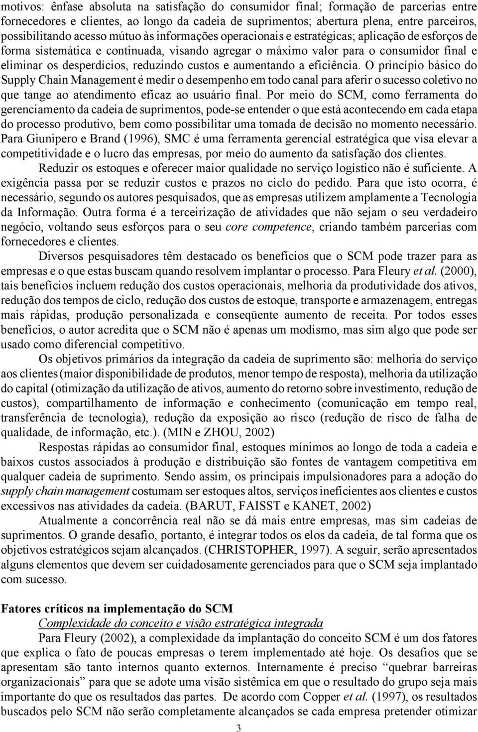 reduzindo custos e aumentando a eficiência.