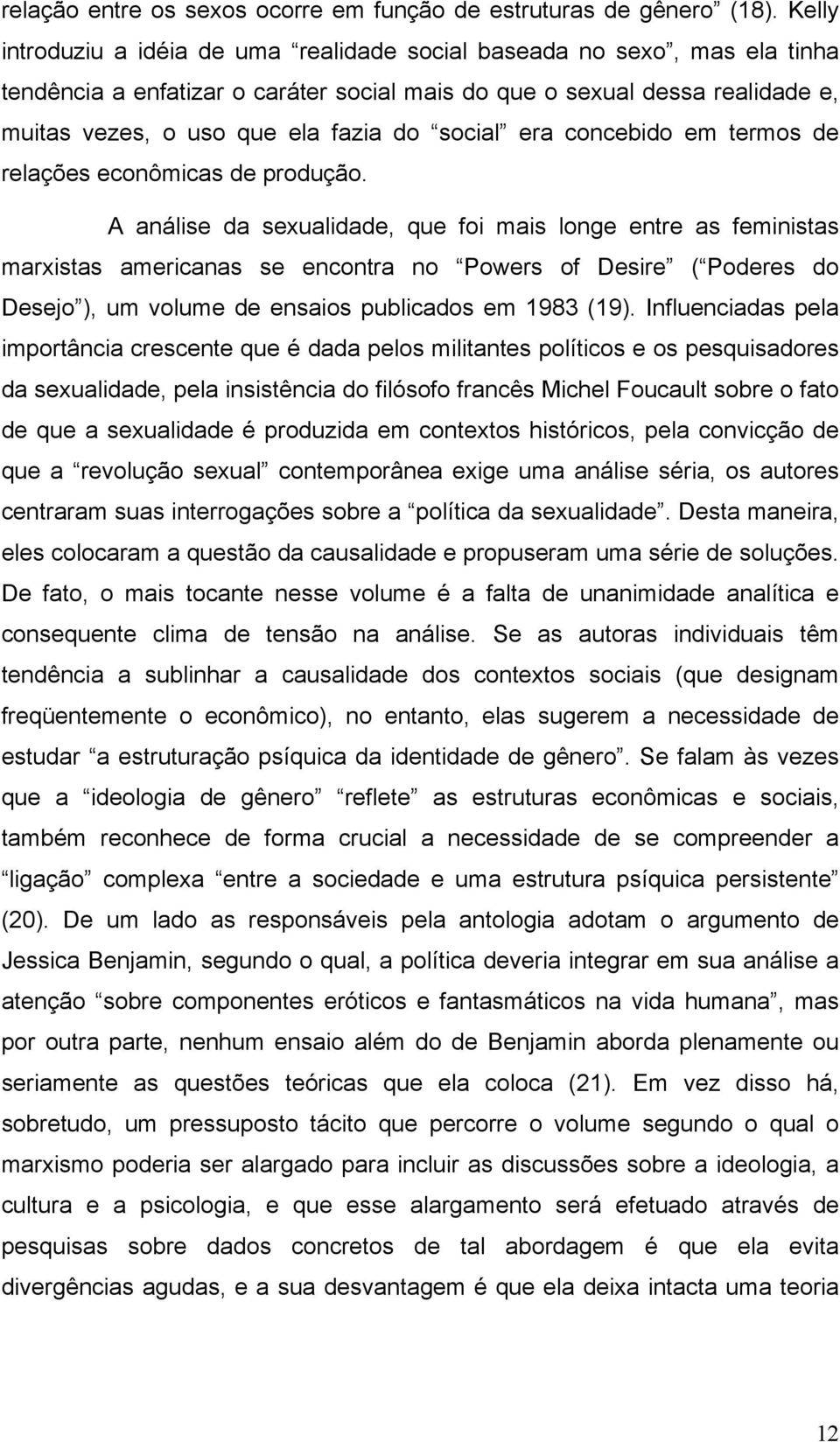 social era concebido em termos de relações econômicas de produção.