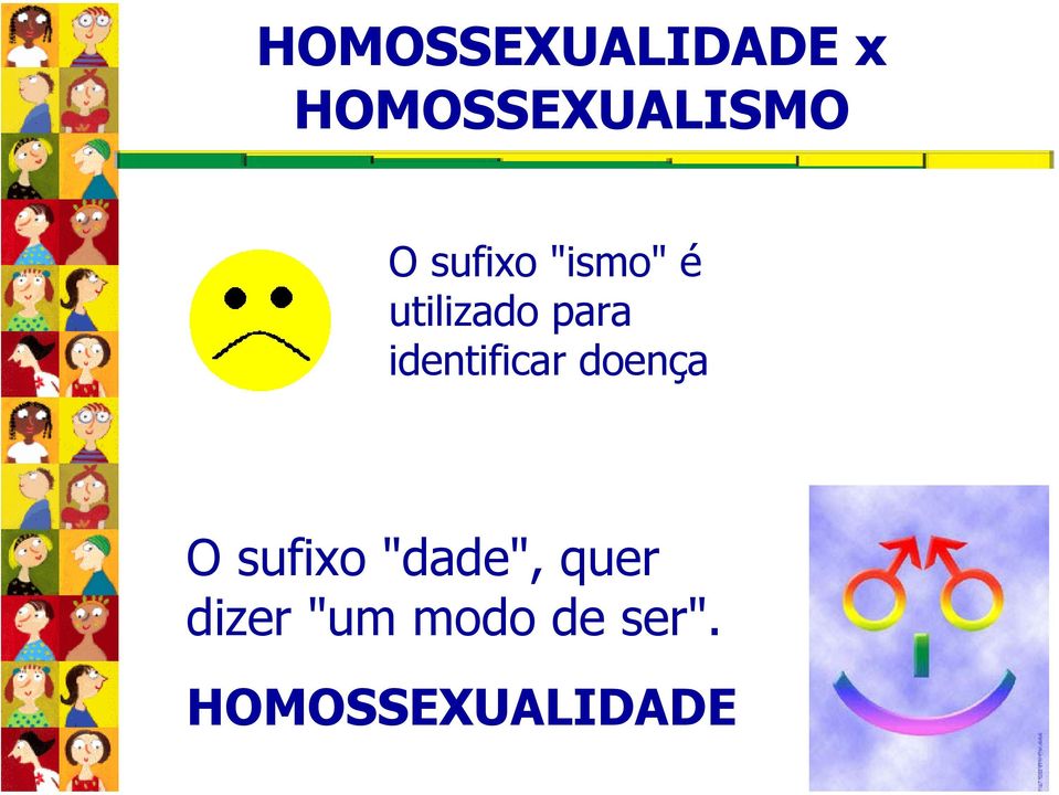 identificar doença O sufixo "dade",