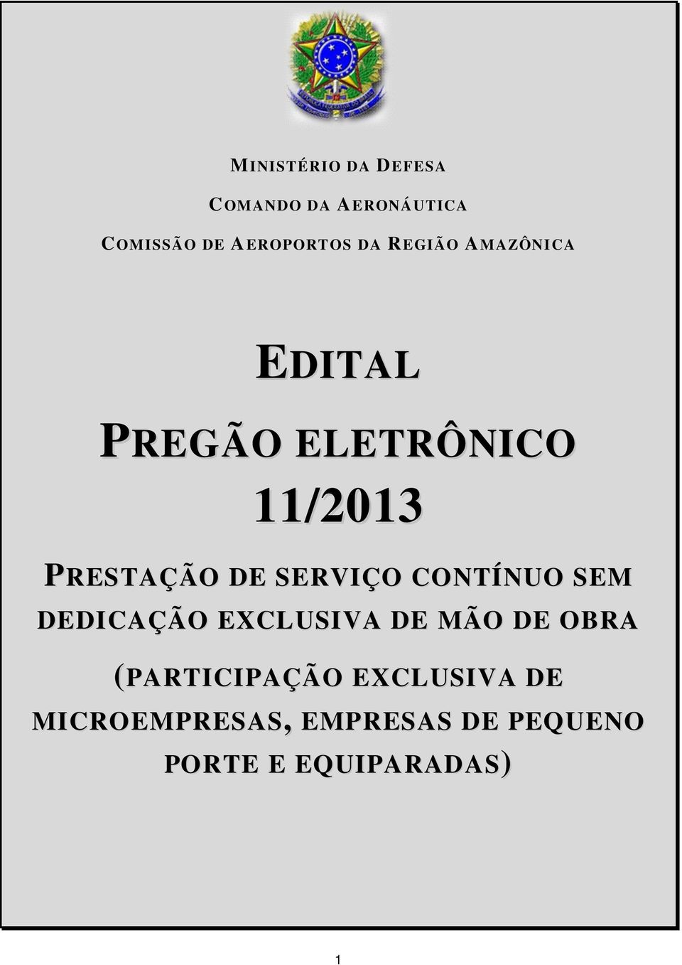 SERVIÇO CONTÍNUO SEM DEDICAÇÃO EXCLUSIVA DE MÃO DE OBRA