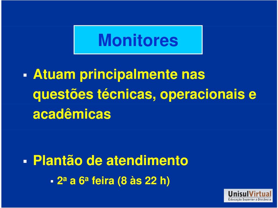 operacionais e acadêmicas