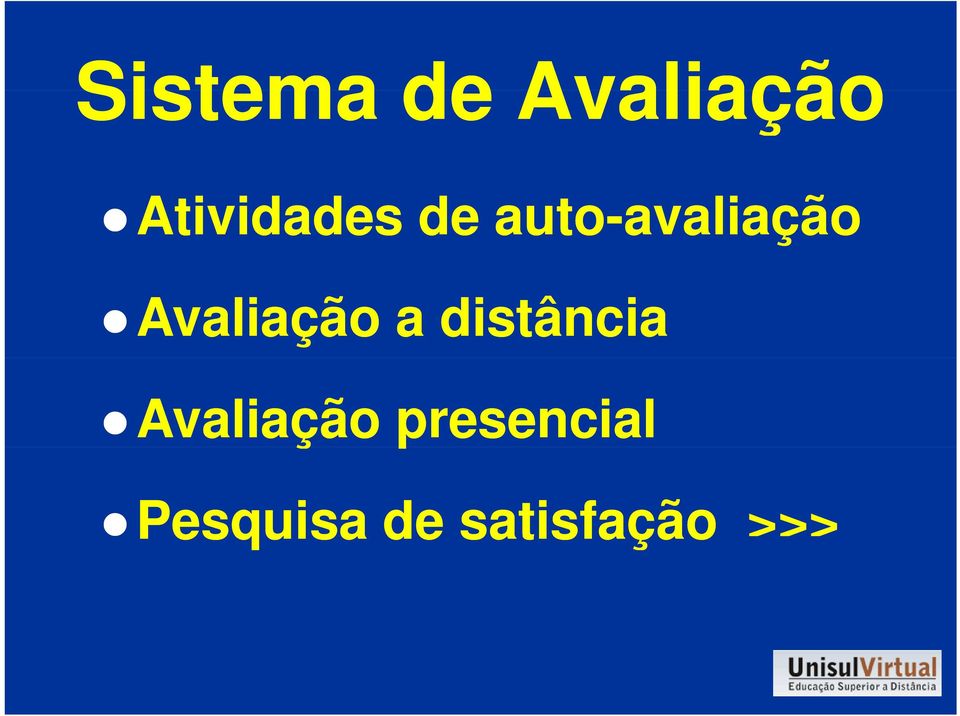 Avaliação a distância Avaliação