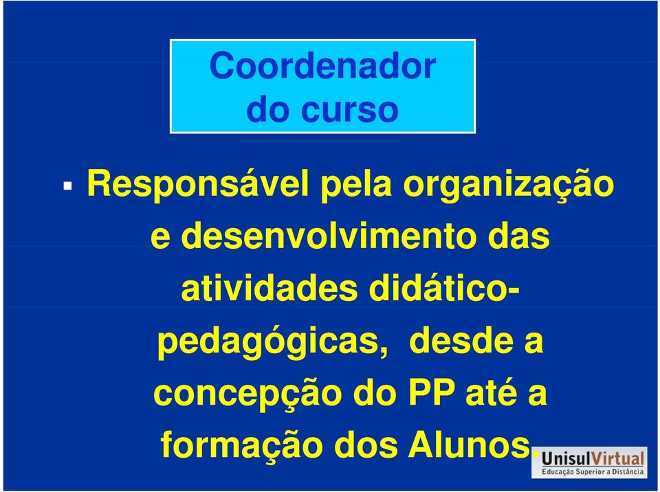 atividades didático- pedagógicas,