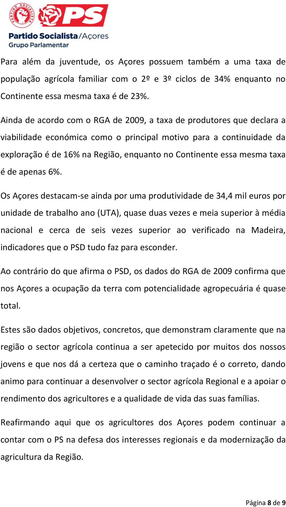 mesma taxa é de apenas 6%.