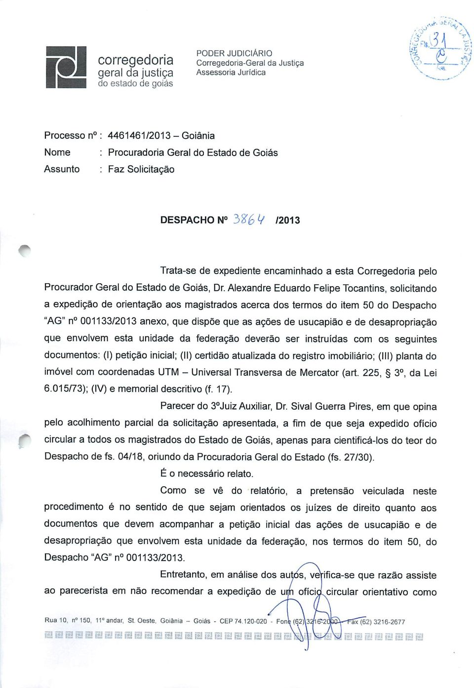 Procurador Geral do Estado de Goiás, Dr.
