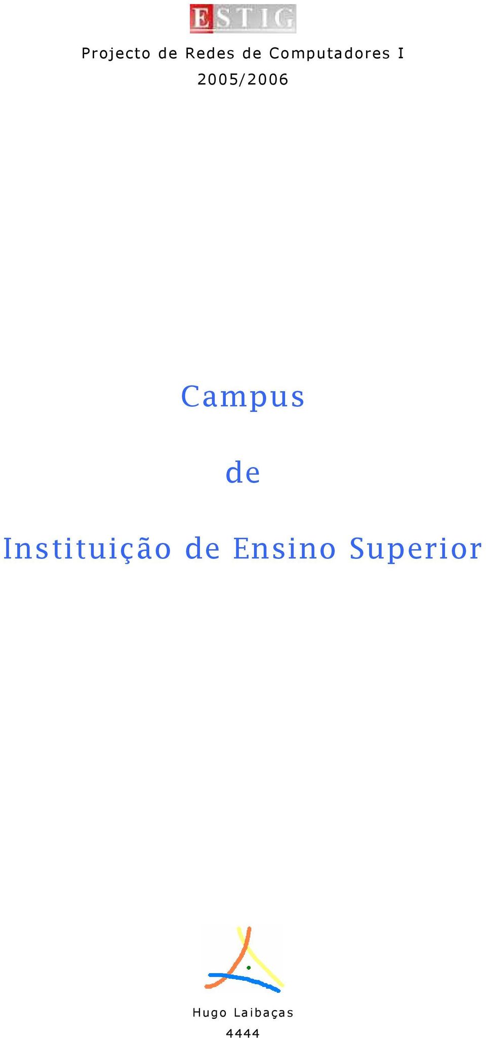 Campus de Instituição de