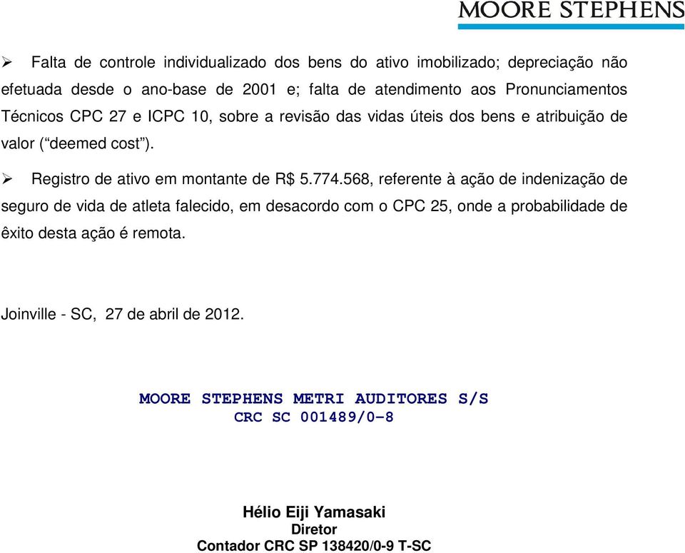 Registro de ativo em montante de R$ 5.774.