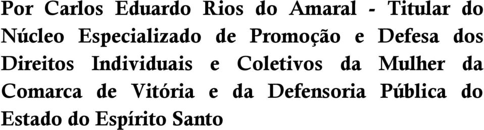 Direitos Individuais e Coletivos da Mulher da