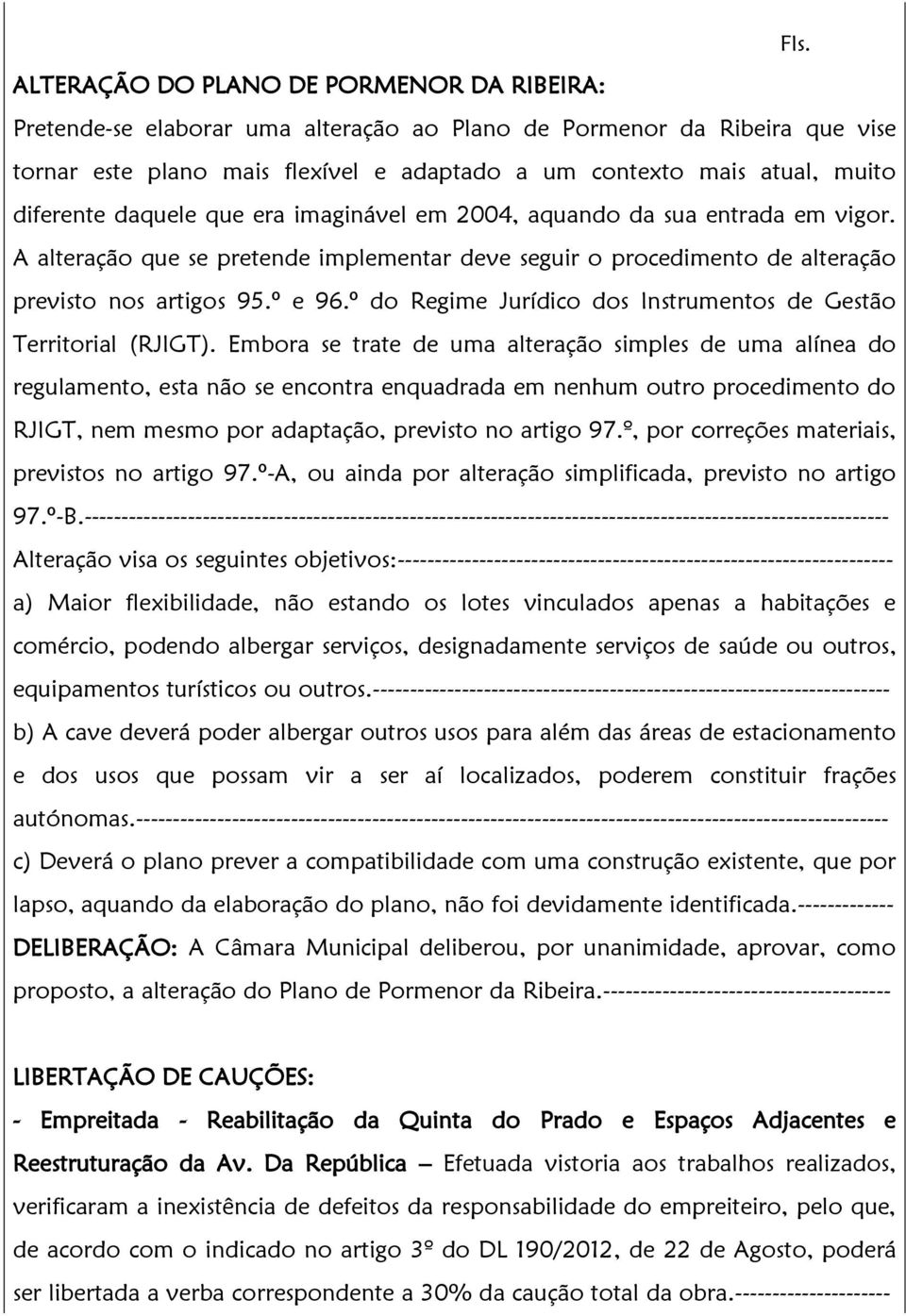 º do Regime Jurídico dos Instrumentos de Gestão Territorial (RJIGT).