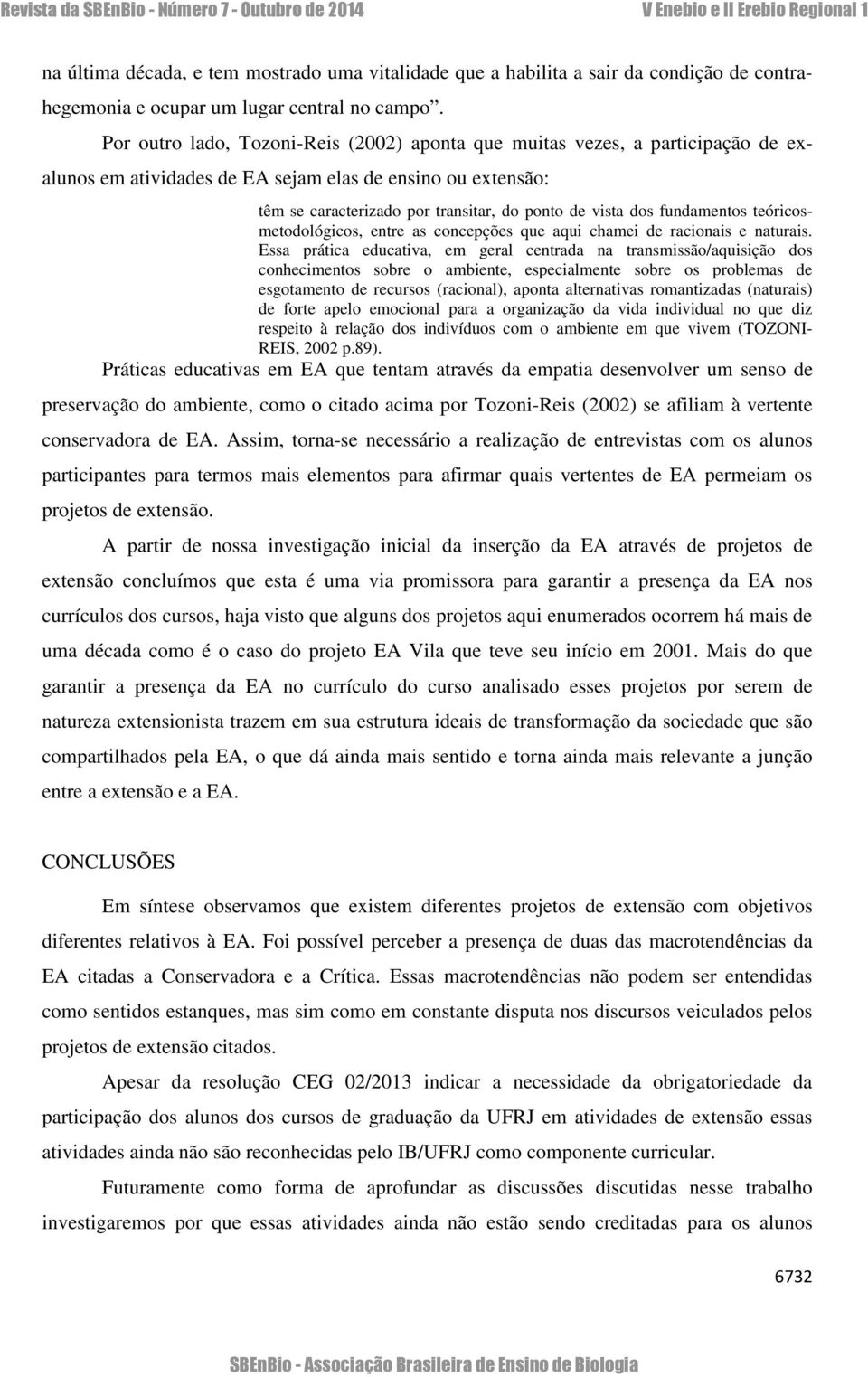 fundamentos teóricosmetodológicos, entre as concepções que aqui chamei de racionais e naturais.