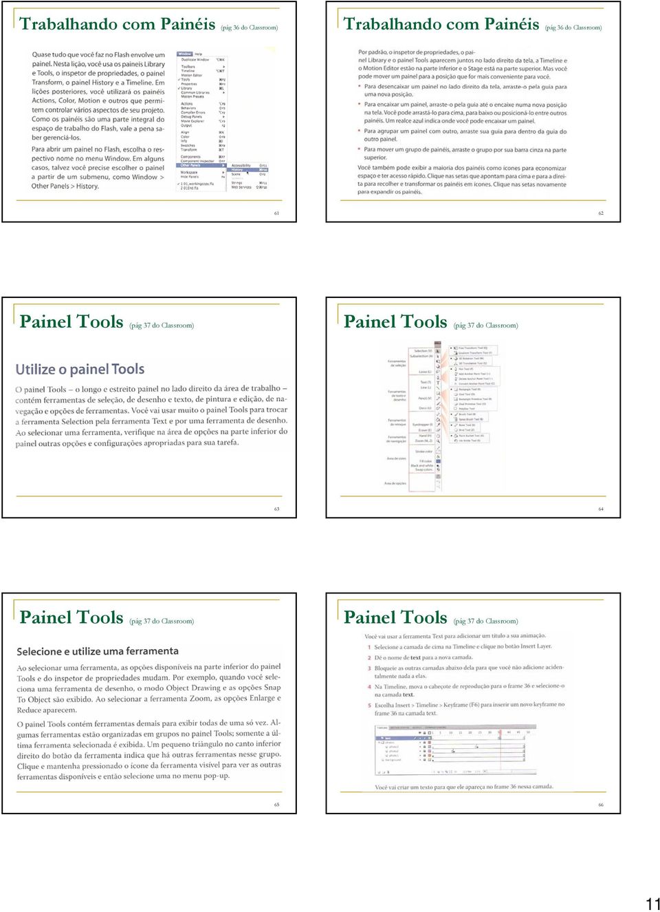 Classroom) Painel Tools (pág 37 do Classroom) 63 64 Painel