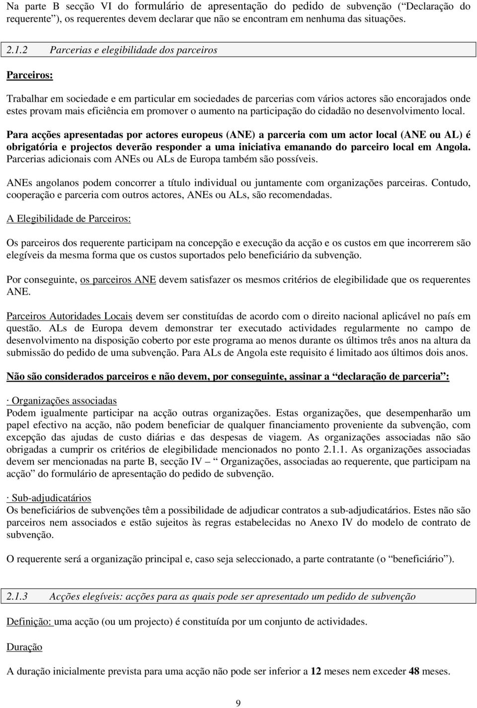 o aumento na participação do cidadão no desenvolvimento local.