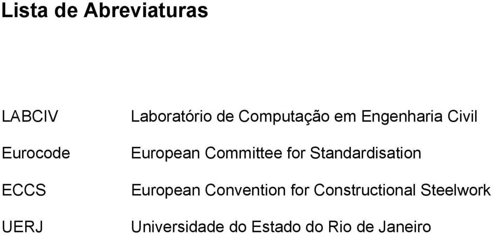 Committee for Standardisation European Convention for