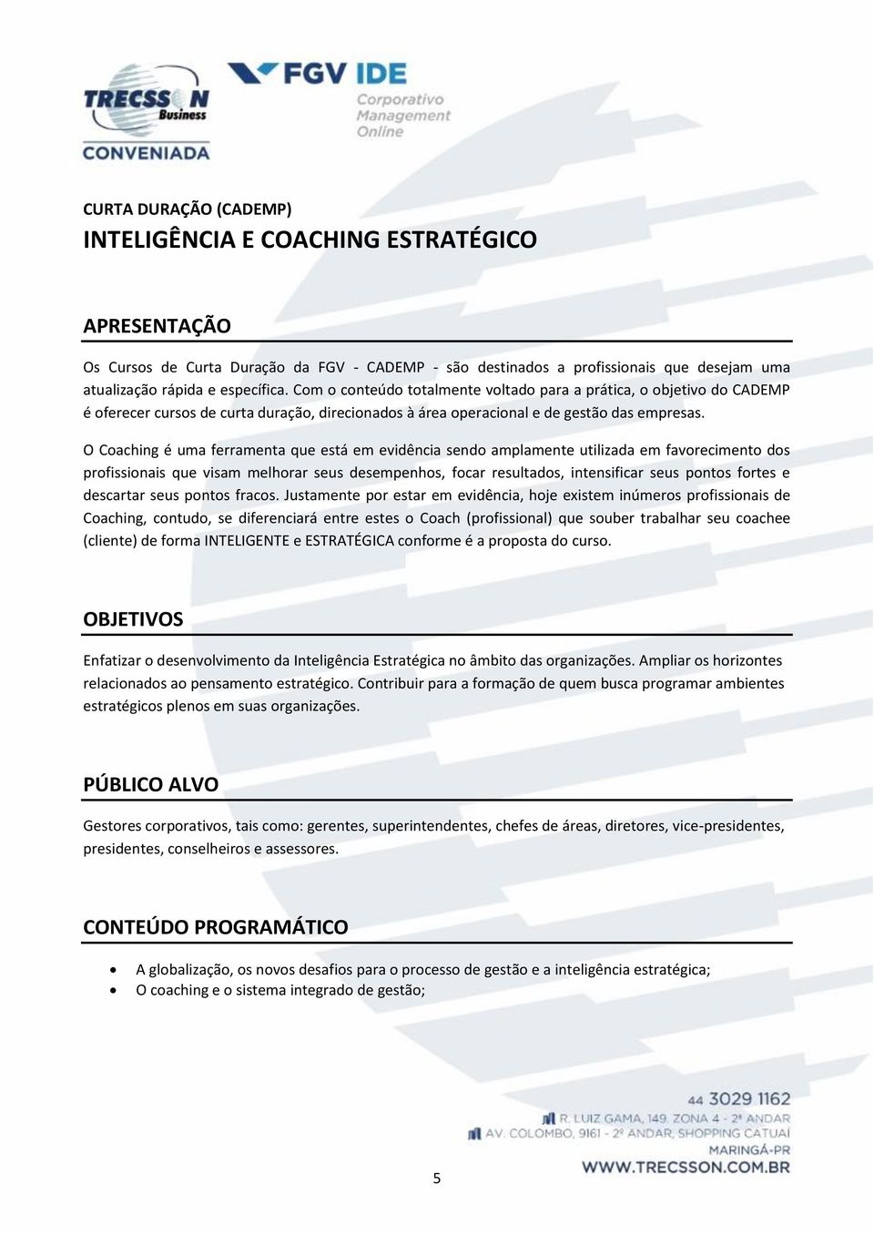 O Coaching é uma ferramenta que está em evidência sendo amplamente utilizada em favorecimento dos profissionais que visam melhorar seus desempenhos, focar resultados, intensificar seus pontos fortes